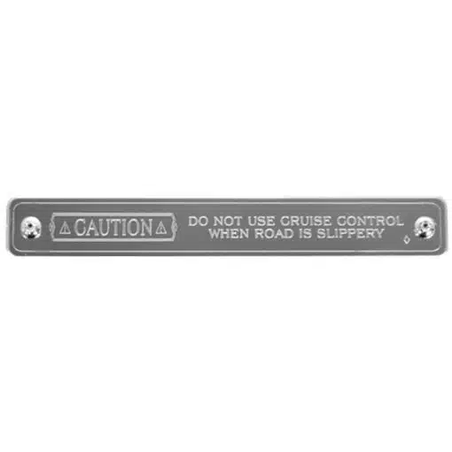 Kenworth 2001 & Older Cruise Control Statement Plate