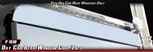 Peterbilt Day Cab Rear Window Chop Top